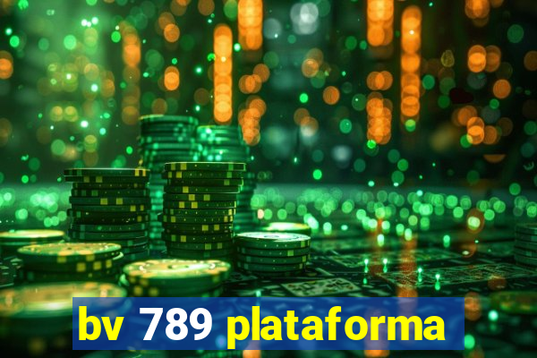 bv 789 plataforma